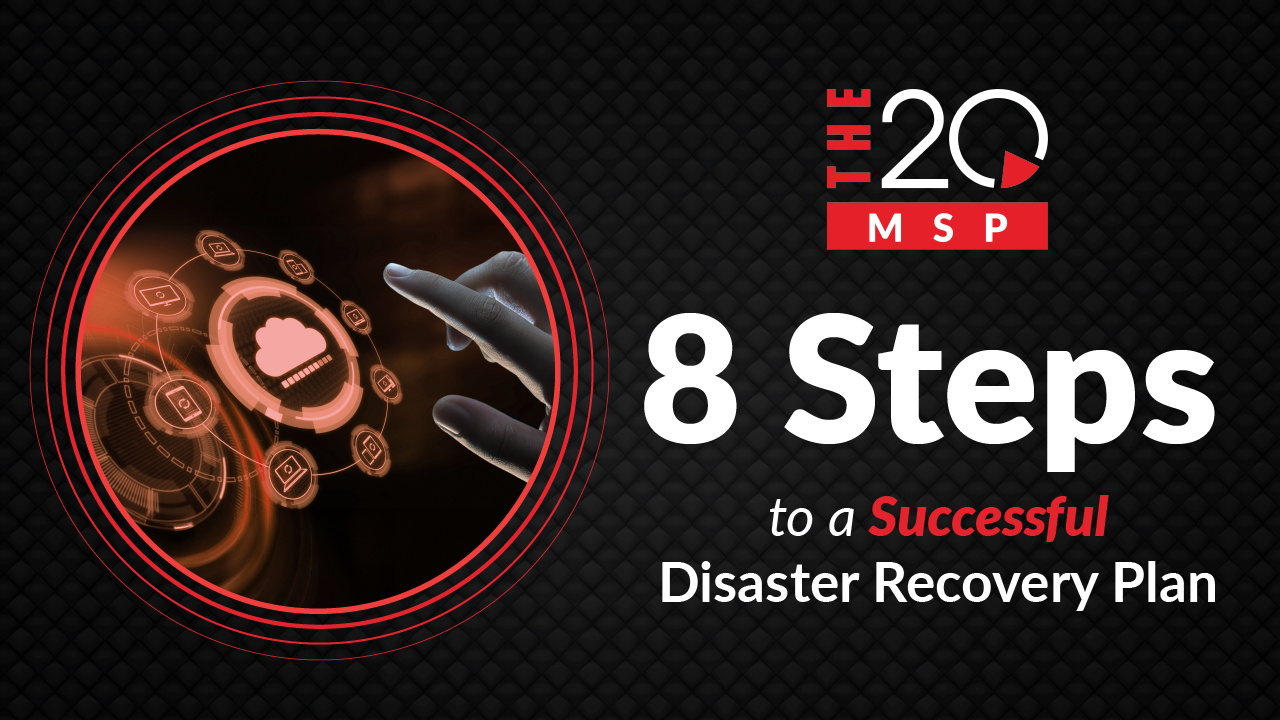 8 steps to a successful disaster recovery plan