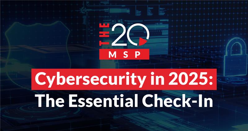 Cybersecurity in 2025: The Essential Check-In 1 Cybersecurity in 2025: The Essential Check-In
